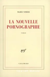 La nouvelle pornographie