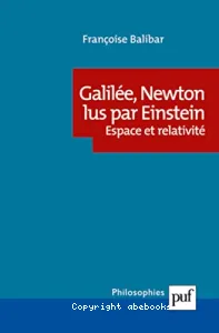 Galilée, Newton lus par Einstein