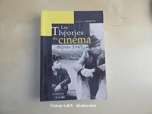 Les théories du cinéma depuis 1945