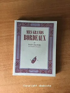 Mes grands bordeaux