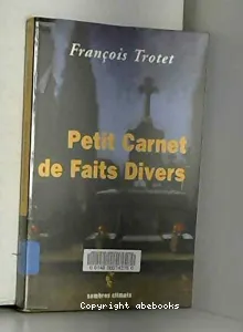 Petit carnet de faits divers