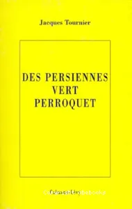 Des persiennes vert perroquet