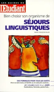 Bien choisir son organisme de séjours linguistiques