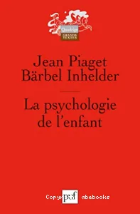 Psychologie de l'enfant (La)