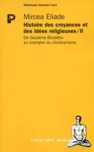 De Gautama Bouddha au triomphe du christianisme