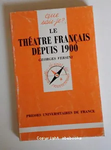 Le Théâtre français depuis 1900