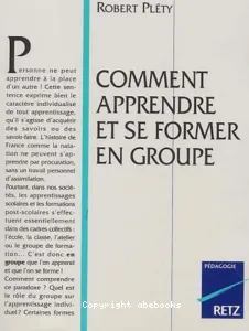 Comment apprendre et se former en groupe