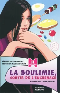 Boulimie, sortir de l'engrenage (La)