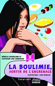 Boulimie, sortir de l'engrenage (La)