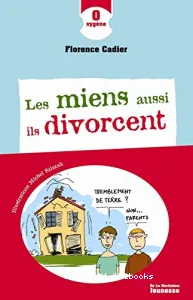 Miens aussi ils divorcent (Les)