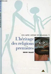 Une autre histoire des religions