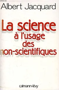 La science à l'usage des non-scientifiques