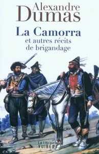 Camorra et autres récits de brigandage (La)