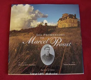 Les promenades de Marcel Proust