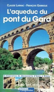 L'aqueduc du pont du Gard