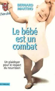 Le bébé est un combat