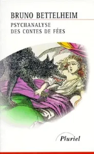 Psychanalyse des contes de fées