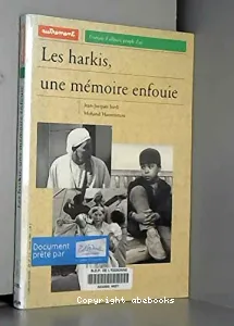 Les harkis, une mémoire enfouie