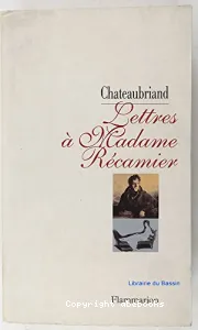 Lettres à Madame Récamier