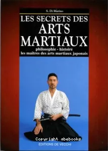 Les secrets des arts martiaux