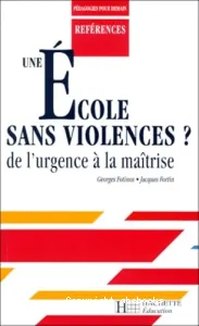 Une école sans violences ?