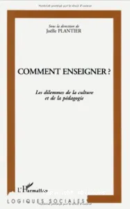 Comment enseigner ?