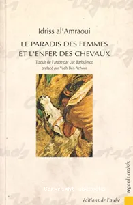 Le paradis des femmes et l'enfer des chevaux