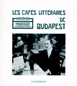 Les cafés littéraires de Budapest