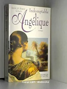 Indomptable Angélique