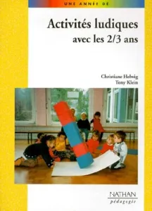 Activités ludiques avec les 2-3 ans