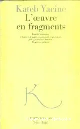 L'Oeuvre en fragments