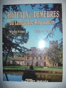 Châteaux et demeures du Languedoc-Roussillon