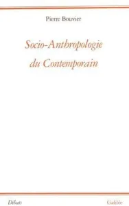 Socio-anthropologie du contemporain