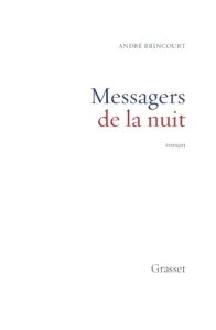 Messagers de la nuit