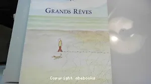 Grands rêves