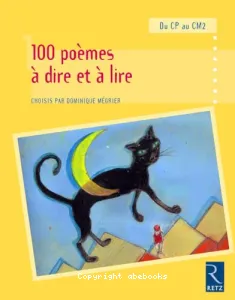 100 poèmes à dire et à lire du CP au CM2