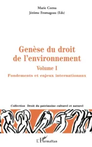 Genèse du droit de l'environnement