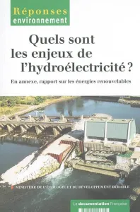 Quels sont les enjeux de l'hydroélectricité ?