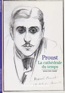 Proust, la cathédrale du temps