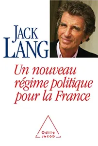 Un nouveau régime politique pour la France