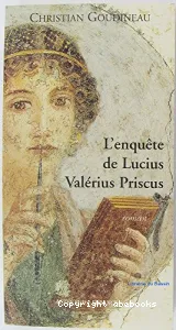 L'enquête de Lucius Valérius Priscus