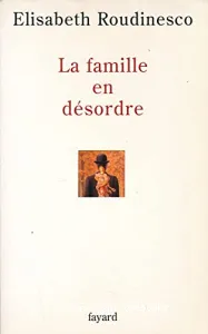 La famille en désordre