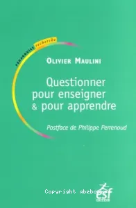 Questionner pour enseigner et pour apprendre