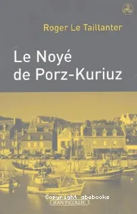 Le noyé de Porz-Kuriuz