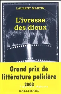 L'ivresse des dieux