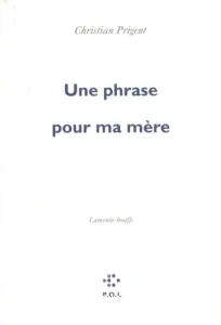 Une phrase pour ma mère