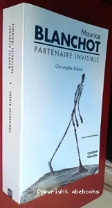 Maurice Blanchot, partenaire invisible