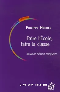 Faire l'école, faire la classe