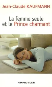 La femme seule et le Prince charmant