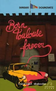 Born Toulouse forever